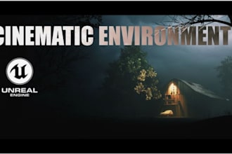 create cinematic unreal engine 5 environments and scenes