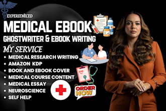 professionally ghostwrite medical, neuroscience, health and wellness ebooks