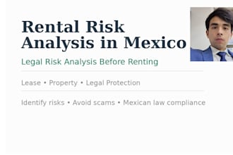 you will get apartment search, legal risk review in mexico