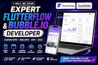 be your expert flutterflow and bubble io developer for custom mobile apps
