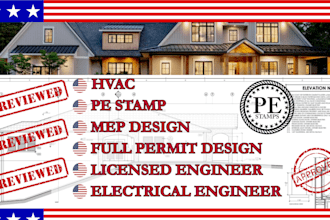 provide full mep, hvac, electrical engineer permit drawings as licensed engineer