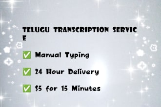 accurately transcribe telugu audio or video to text in 24 hrs