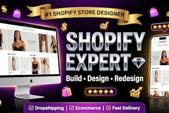 build, design or redesign your shopify store, ecommerce, dropshipping website