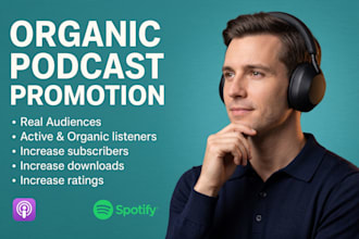 professionally promote and grow your podcast audience organically