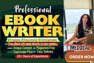 develop health and fitness, medical, wellness ebook writer and ebook ghostwriter