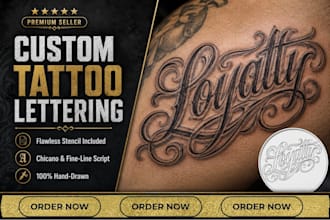 design a custom tattoo lettering or script tattoo design