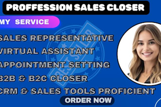 high ticket sales closer sales representative b2b sales appointment setting