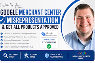 fix your google merchant center misrepresentation and approved all products, gmc