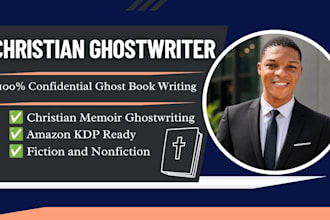 ghostwrite your christian ebook, memoir, devotional or nonfiction book