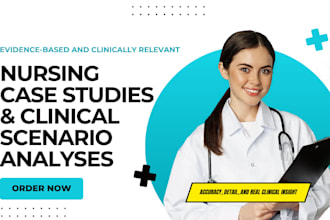 write nursing case studies and clinical scenario analyses
