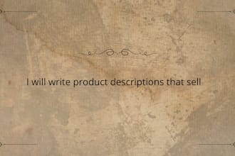 write product descriptions for your products