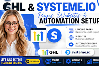 design ghl landing pages, ghl websites, systemeio opt in, ghl workflow setup