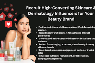 recruit skincare and dermatology influencers for your brand