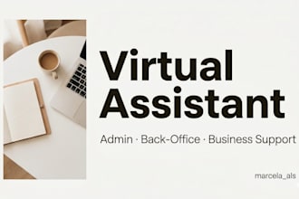 be your virtual assistant for admin and back office support
