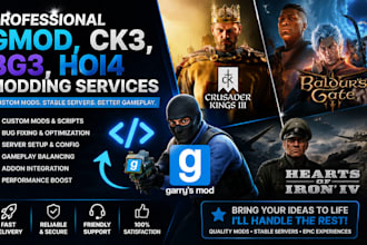 create custom gmod, ck3, bg3, hoi4 mods scripts, game servers and bug fixes