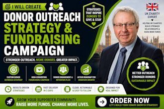 create donor outreach strategy and fundraising campaign for UK charities