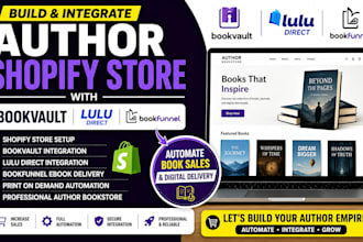 integrate shopify with bookvault, bookfunnel and lulu direct for authors