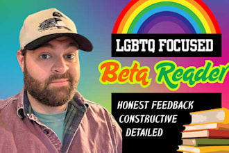 be your lgbt romance fiction beta reader and give real detailed feedback