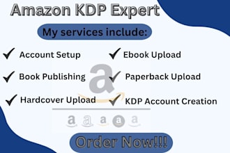 create setup publish and upload ebook paperback and hardcover on amazon KDP