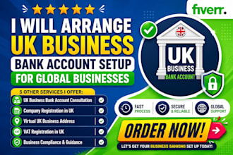 arrange UK business bank account setup for global businesses