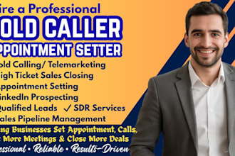 do b2b sdr cold caller and b2b lead sales caller appointment setter