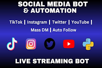 create youtube bot, social media bot, instagram bot, tiktok bot, twitter x bot