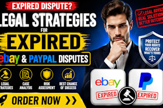 consult on legal strategies for expired ebay and paypal disputes