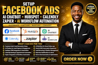 setup facebook ads ai chatbot hubspot calendly zapier ai workflow automation