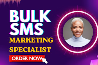 deliver high rate bulk SMS marketing campaign, SMS blast text messages worldwide
