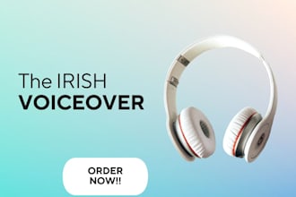 record friendly irish female voiceover or male voiceover accent