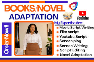 adapt your novel to screenplay, movie script, TV series, feature film script
