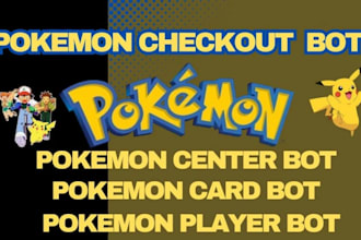 develop pokemon center bot monitor bot pokemon card bot auto checkout bot