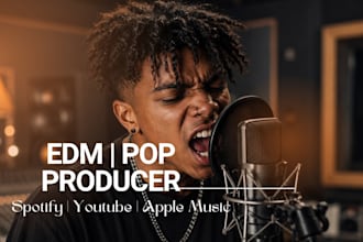 be your professional edm and pop male singer and songwriter edm ghost producer