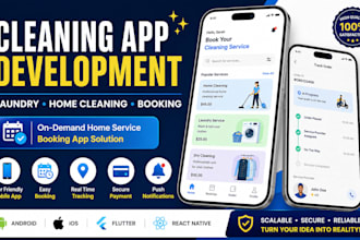 develop cleaning service app, home cleaning app and laundry booking app