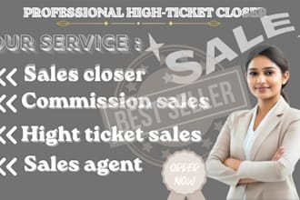sales closer sales representative high ticket closer sales agent salesperson