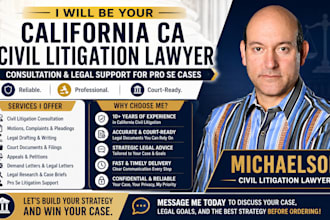 help in california ca pro se cases, legal consulting as civil litigation lawyer