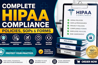 provide complete hipaa compliance policies, sops and forms