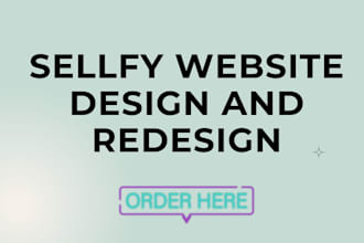 do sellfy website design and redesign and shopify website development