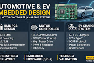 develop automotive bms pcb, motor controller, ev charging system embedded design