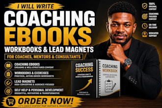 write coaching ebooks, workbooks and lead magnets for coaches