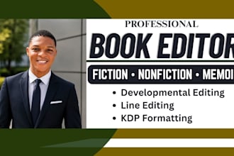 developmental edit and line edit, your fiction nonfiction or memoir manuscript