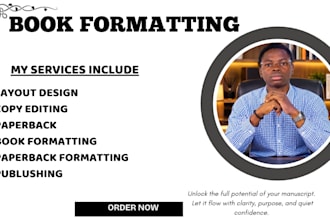professionally format your book, ebook, and paperback for publishing