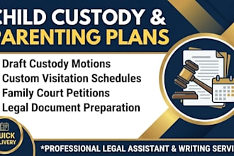 draft a child custody motion, parenting plan, or family court petition