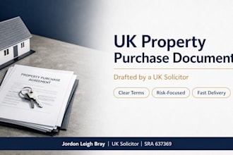draft your UK property purchase documents and legal agreements