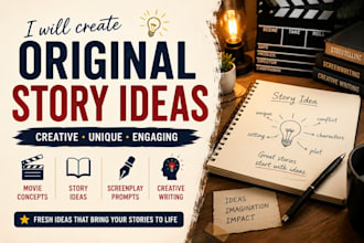 create original story ideas and creative concepts