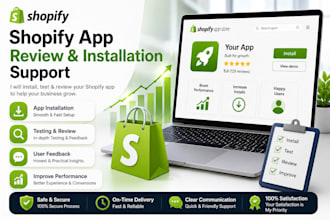 provide shopify app review and installation support