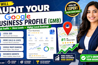 do gmb audit for google my business optimization, calls and customers