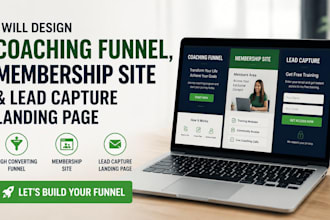 design coaching funnel, membership site and lead capture landing page
