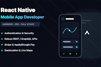 develop a modern react native mobile app for android and ios
