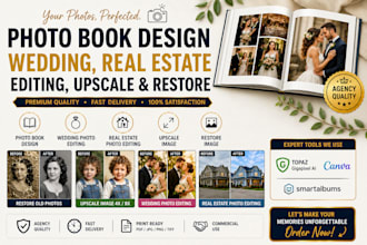design photo book,wedding photo and estate photo editing, upscale, restore image